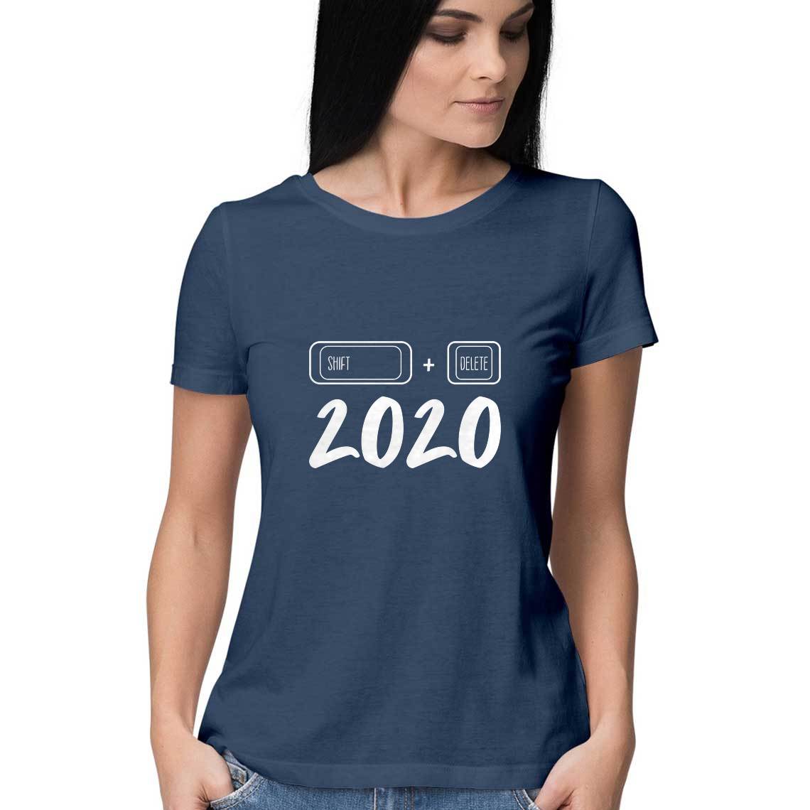 Shift+Delete+2020. T-shirt for women with lockdown message from